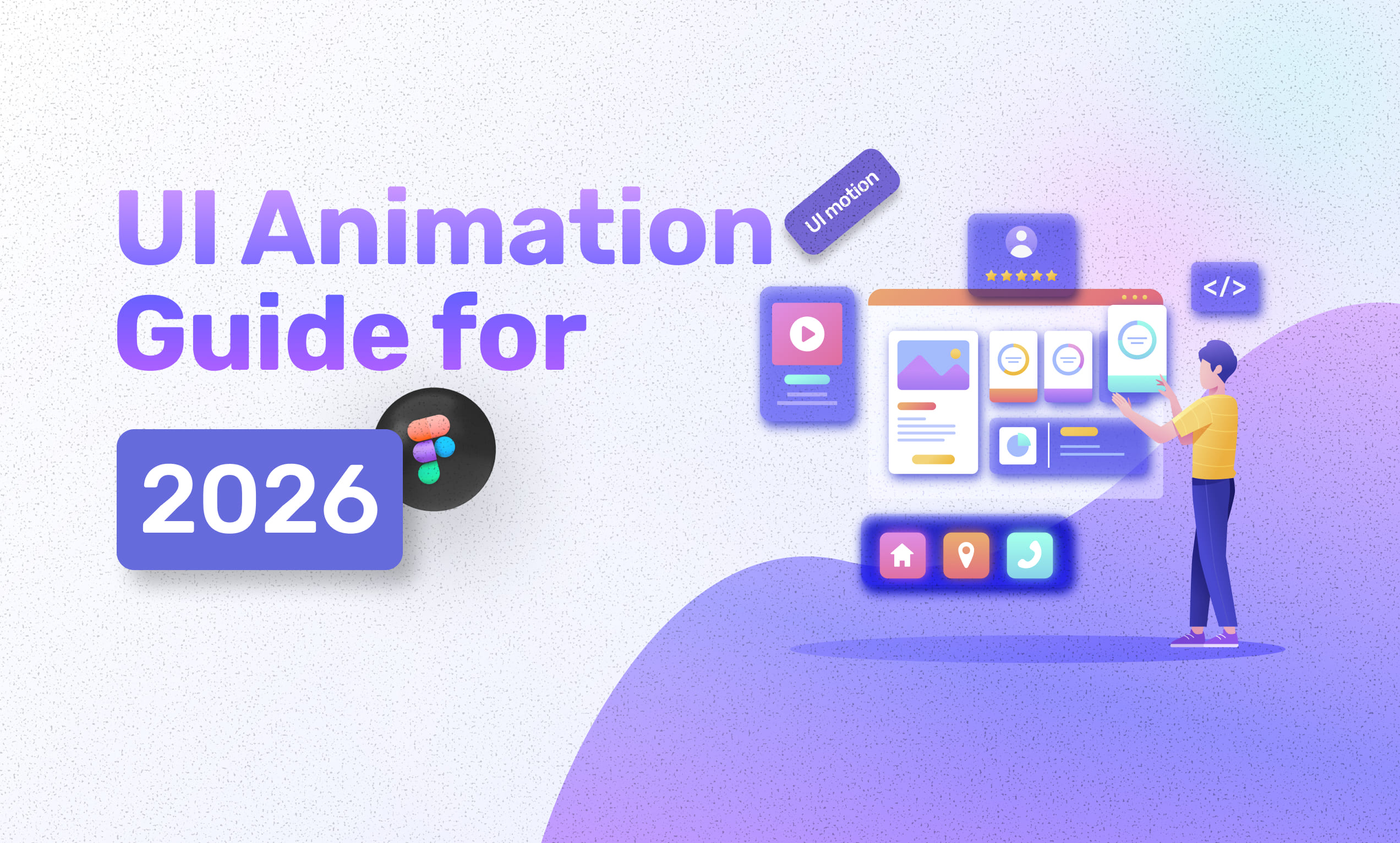 UI Animation Guide 2026: Motion Design | Ripplix