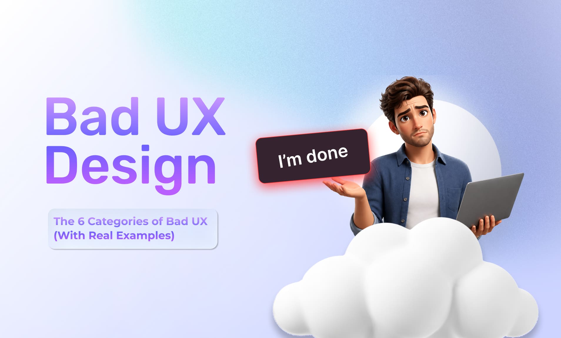 7 Bad UX Design Examples & How to Fix Them